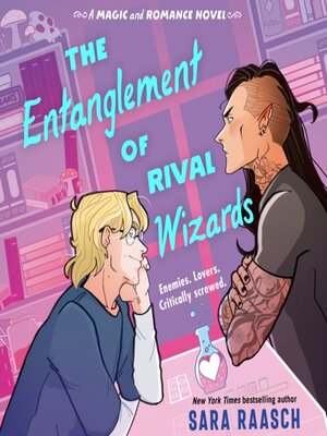 cover image of The Entanglement of Rival Wizards